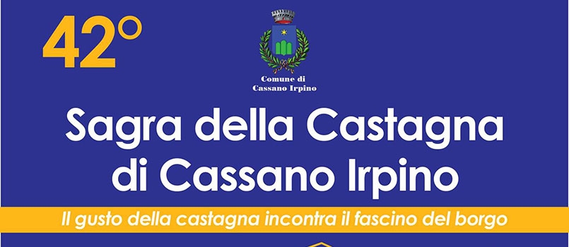 CASSANO IRPINO CELEBRA LA CASTAGNA – 27-28 OTTOBRE